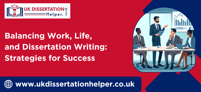 Balancing-Work-Life-and-Dissertation-Writing-Strategies-for-Success