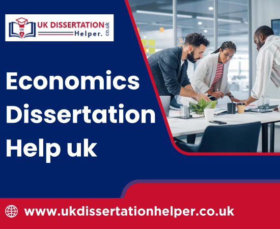 Economics Dissertation Help