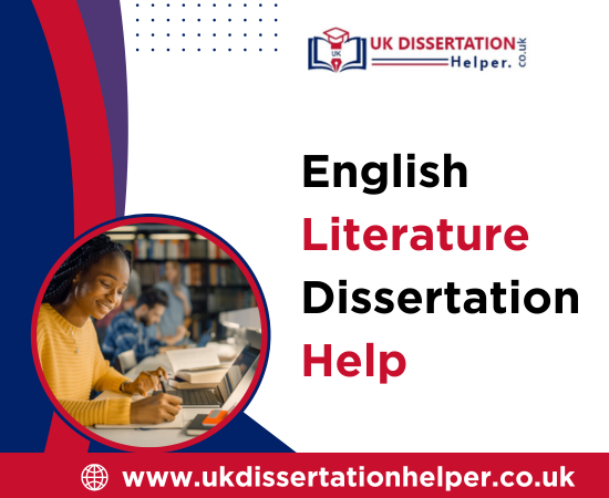 English Literature Dissertation Help