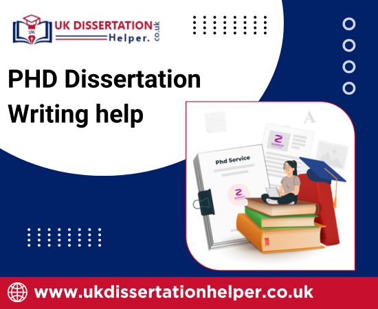 PhD Dissertation Writing Help